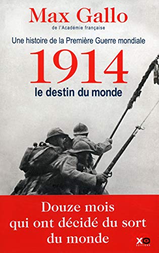 1914, LE DESTIN DU MONDE