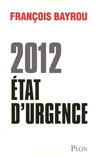 2012 ÉTAT D'URGENCE