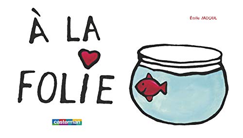 A LA FOLIE