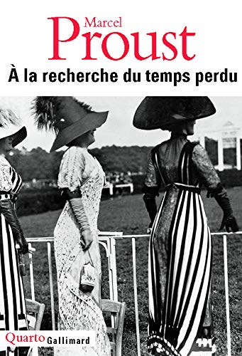 À LA RECHERCHE DU TEMPS PERDU