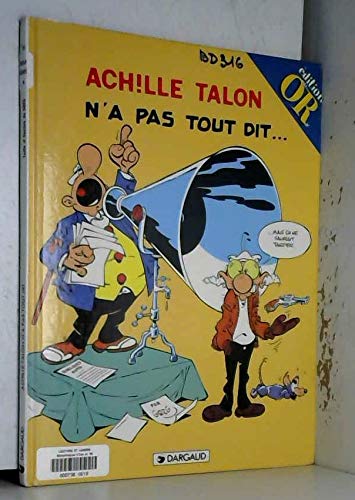 ACHILLE TALON N'A PAS TOUT DIT