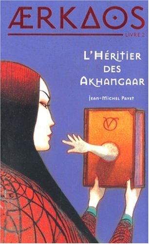 AERKAOS  T2: L'HÉRITIER DES AKHANGAAR