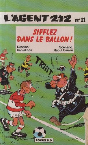 AGENT 212 ::SIFFLEZ DANS LE BALLON! N°11