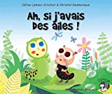 AH, SI J'AVAIS DES AILES