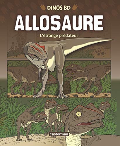 ALLOSAURE L'ÉTRANGER PRÉDATEUR