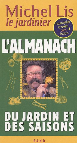 ALMANACH DU JARDIN ET DES SAISONS