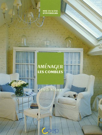 AMÉNAGER LES COMBLES