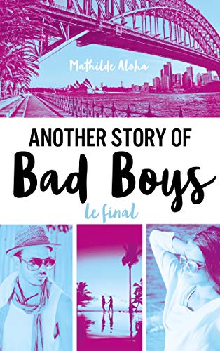 ANOTHER STORY OF BAD BOYS T3