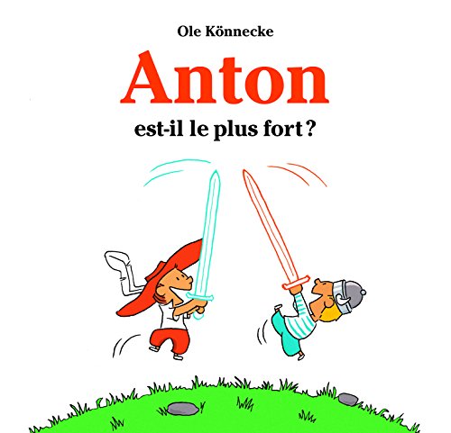 ANTON EST-IL LE PLUS FORT ?