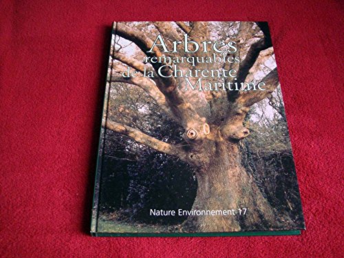 ARBRES REMARQUABLES DE LA CHARENTE-MARITIME