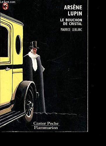 ARSÈNE LUPIN, LE BOUCHON DE CRISTAL
