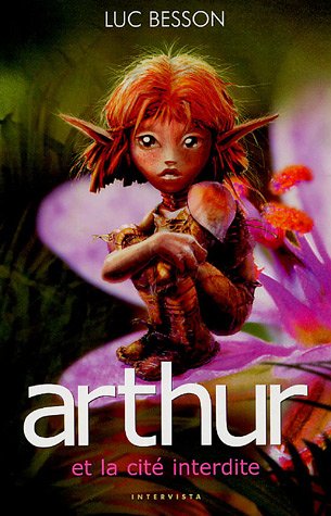 ARTHUR ET LA CITÉ INTERDITE  T2