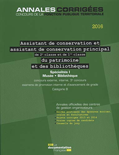 ASSISTANT DE CONSERVATION ET ASSISTANT DE CONSERVATION PRINCIPAL DE 2E CLASSE ET DE 1RE CLASSE DU PA
