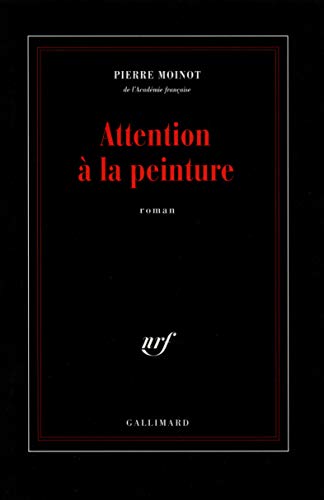 ATTENTION À LA PEINTURE