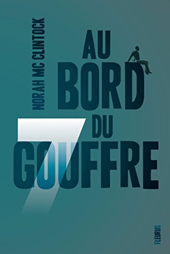 AU BORD DU GOUFFRE