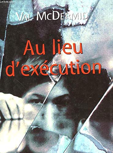 AU LIEU D'EXECUTION