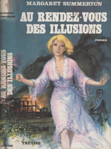 AU RENDEZ-VOUS DES ILLUSIONS