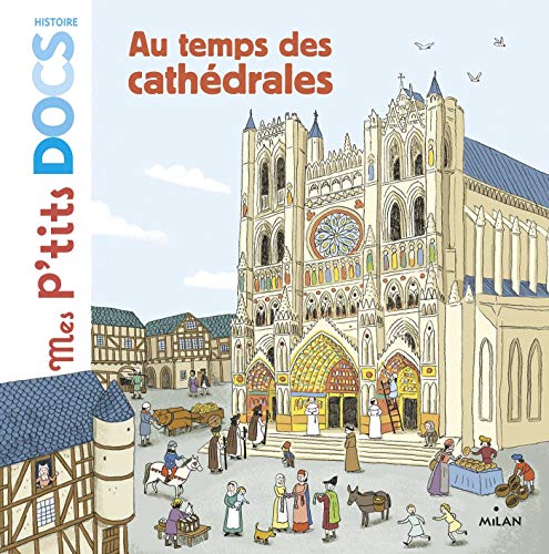 AU TEMPS DES CATHÉDRALES