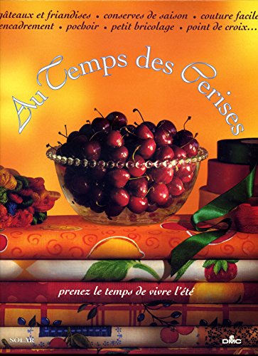 AU TEMPS DES CERISES