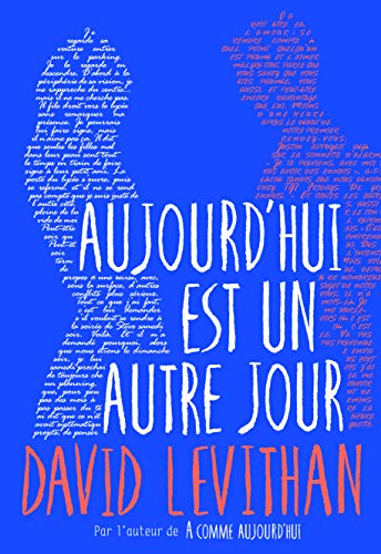 AUJOURD'HUI EST UN AUTRE JOUR