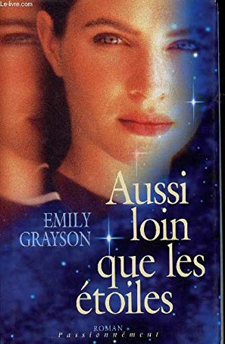 AUSSI LOIN QUE LES ÉTOILES