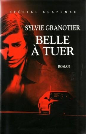 BELLE À TUER