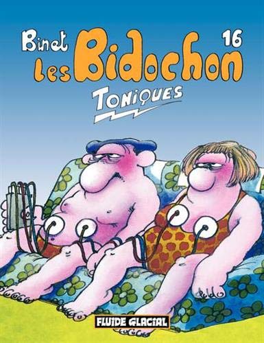 BIDOCHON TONIQUES (LES) N°16