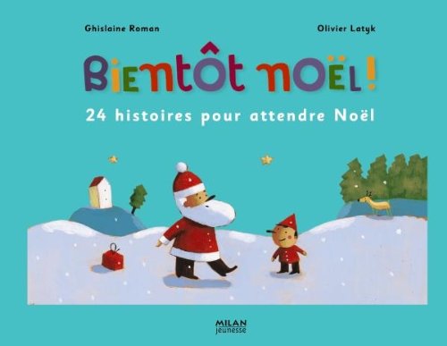 BIENTÔT NOËL!