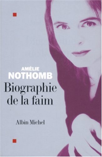 BIOGRAPHIE DE LA FAIM
