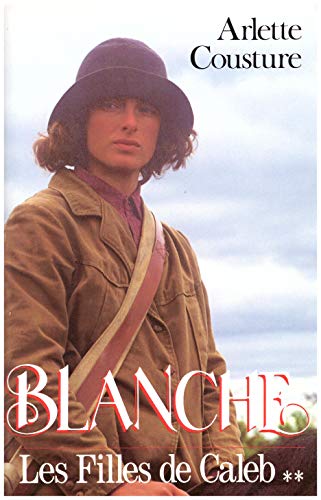 BLANCHE LES FILLES DE CALEB 2