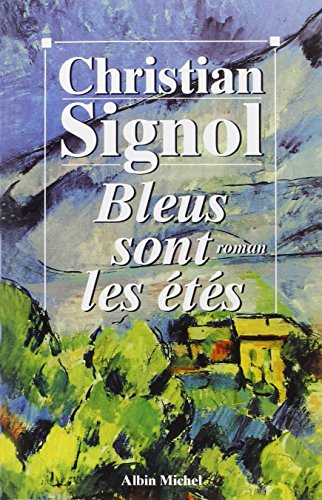 BLEUS SONT LES ÉTÉ