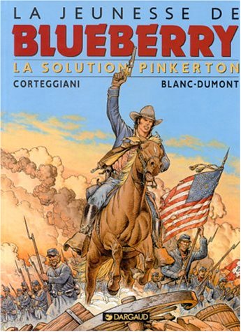 BLUEBERRY (LA JEUNESSE) LA SOLUTION PINKERTON N°10
