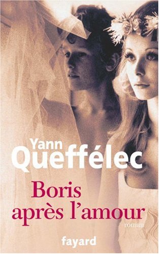 BORIS APRÈS L'AMOUR