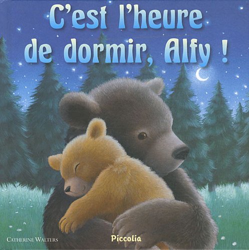 C'EST L'HEURE DE DORMIR, ALFY !