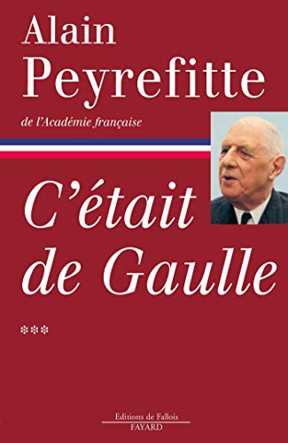 C'ÉTAIT DE GAULLE   T3