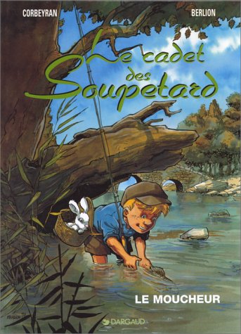 CADET DES SOUPETARD : LE MOUCHEUR N°5
