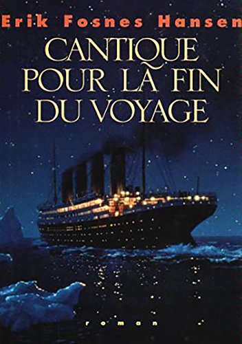 CANTIQUE POUR LA FIN DU VOYAGE