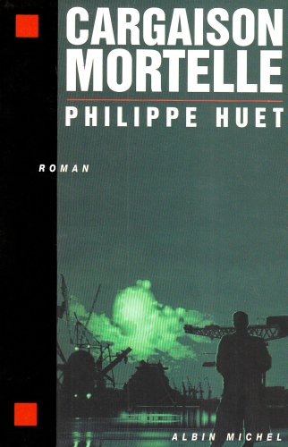 CARGAISON MORTELLE