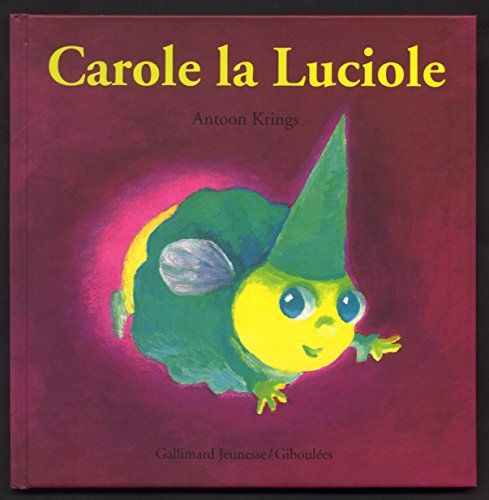CAROLE LA LUCIOLE