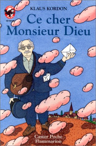 CE CHER MONSIEUR DIEU