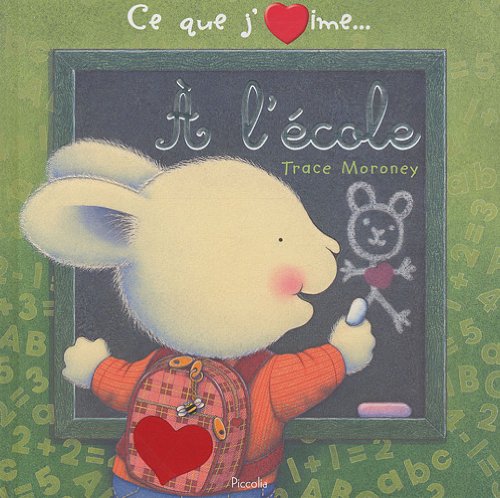 CE QUE J'AIME À L'ÉCOLE