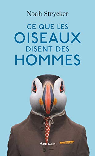 CE QUE LES OISEAUX DISENT DES HOMMES