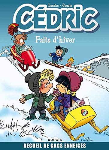 CÉDRIC : FAITS D'HIVER