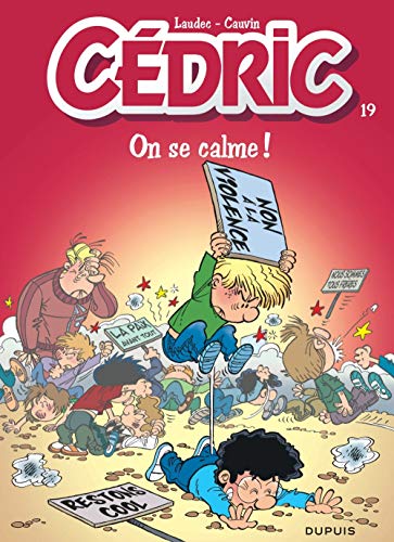 CÉDRIC : ON SE CALME! N°19