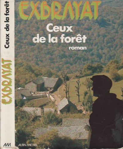 CEUX DE LA FORÊT
