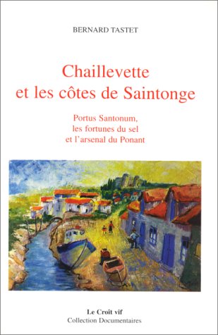 CHAILLEVETTE ET LES CÔTES DE SAINTONGE