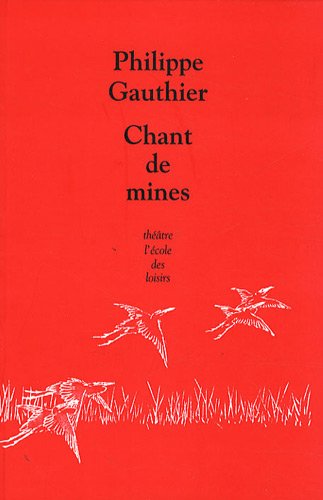 CHANT DE MINES