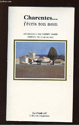 CHARENTES... J'ÉCRIS TON NOM