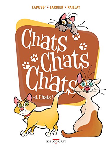 CHATS CHATS CHATS ET CHATS !