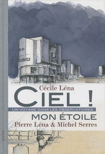CIEL ! MON ÉTOILE